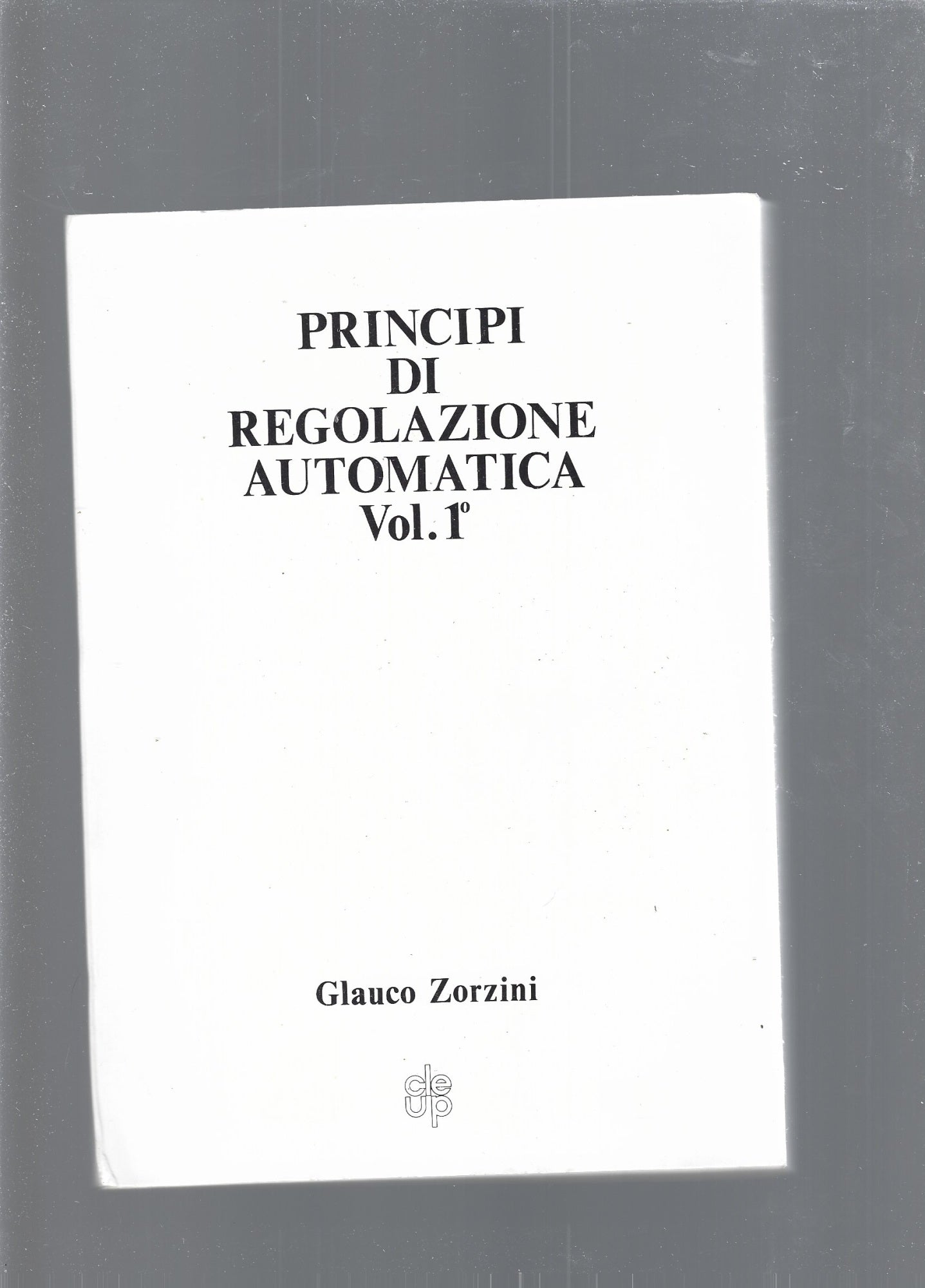 PRINCIPI DI REGOLAZIONE AUTOMATICA vol 1 - copertina