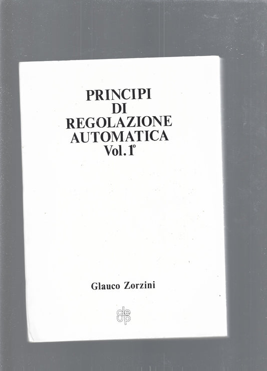 PRINCIPI DI REGOLAZIONE AUTOMATICA vol 1 - copertina