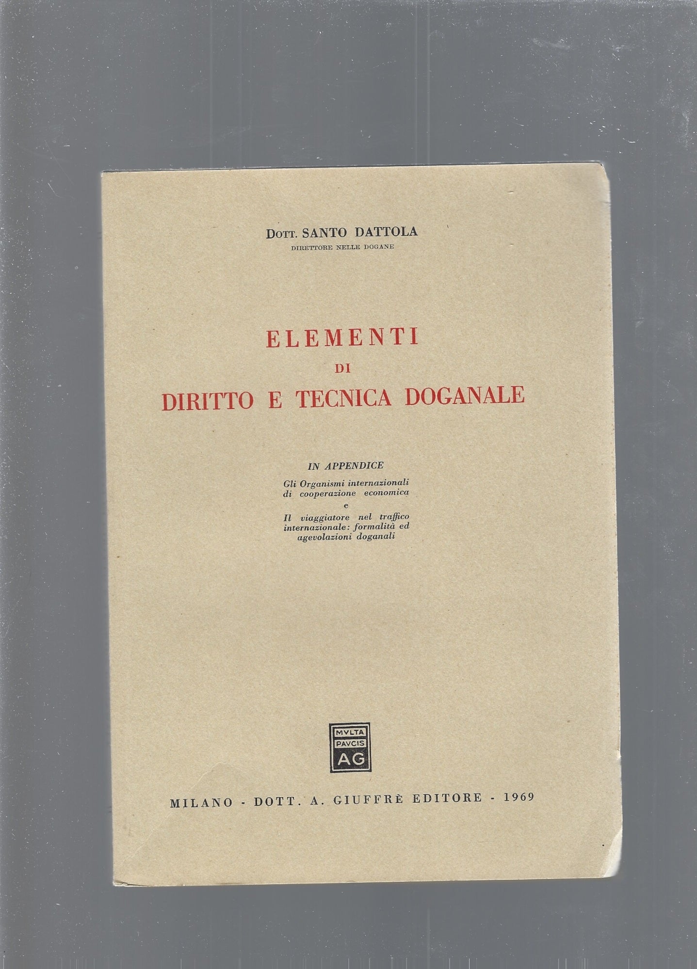 ELEMENTI DI DIRITTO E TECNICA DOGANALE - copertina