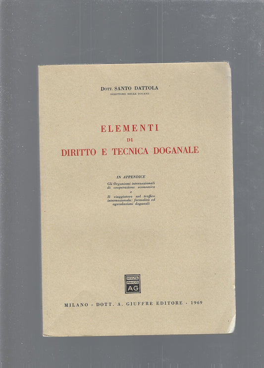 ELEMENTI DI DIRITTO E TECNICA DOGANALE - copertina