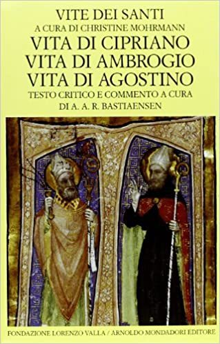 Vite dei Santi: Cipriano, Ambrogio, Agostino, testo latino a fronte, testo critico e commento di A.R. Bastiaensen - copertina