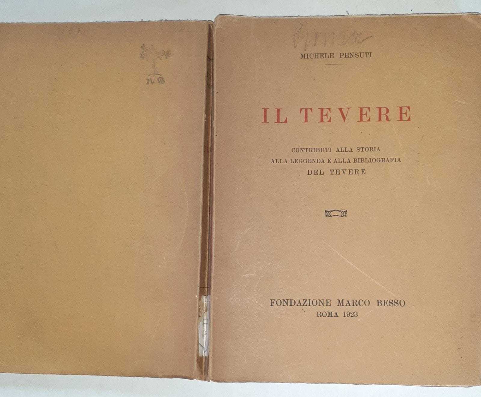 Il Tevere. Contributi alla storia alla leggenda e alla bibliografia del Tevere - copertina