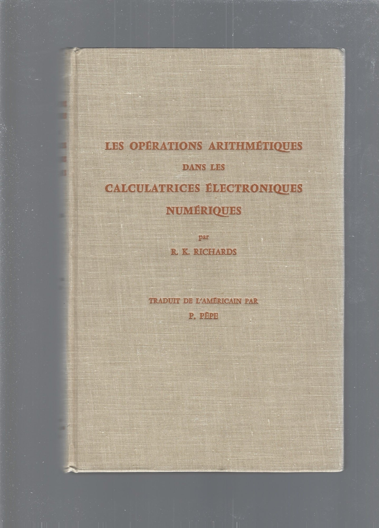 LES OPERATIONS  ARITHMETIQUES DANS LES CALCULATRICES ELECTRONIQUES NUMERIQUES - copertina