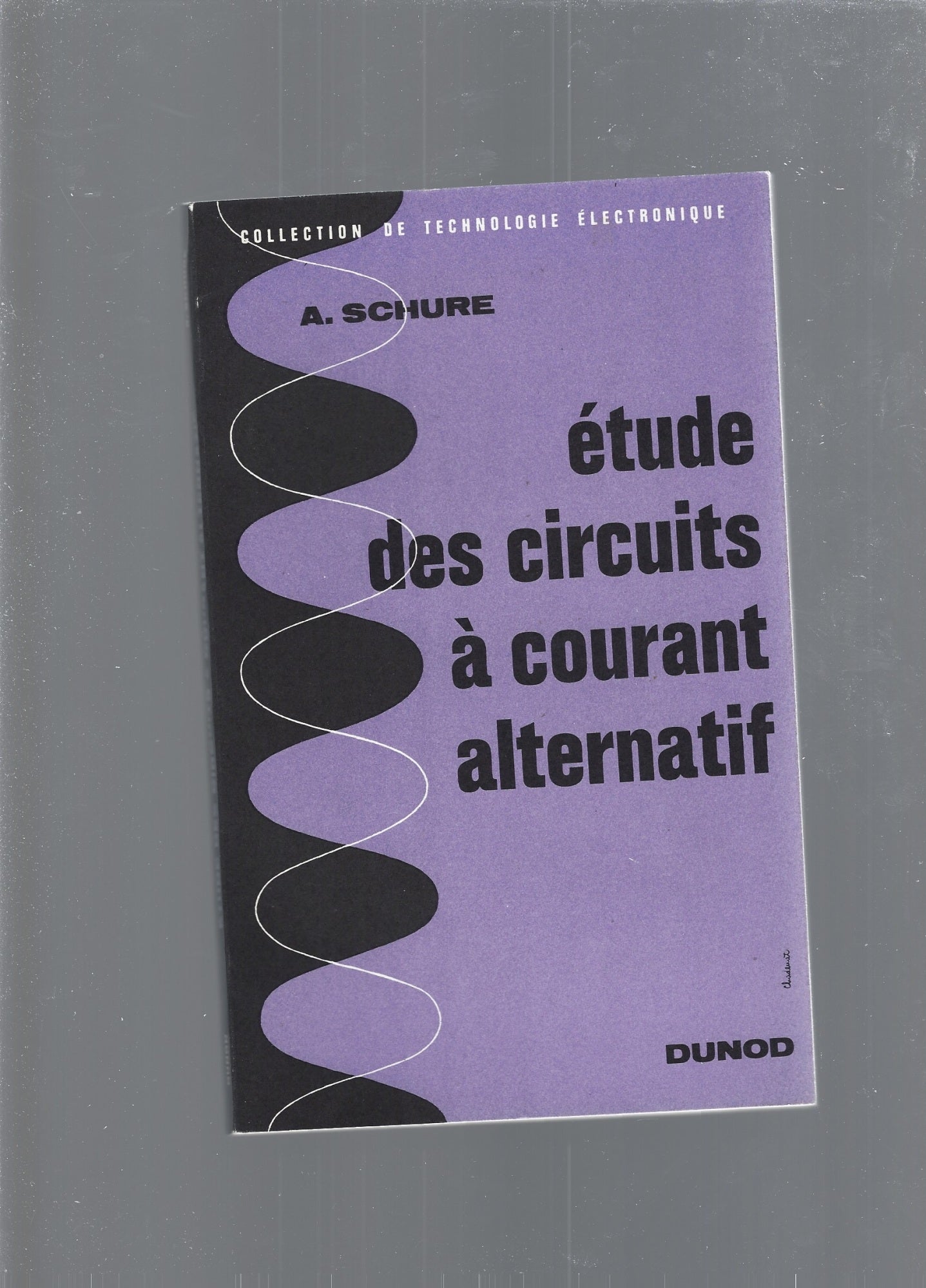ETUDE DES CIRCUITS A COURANT ALTERNATIF - copertina
