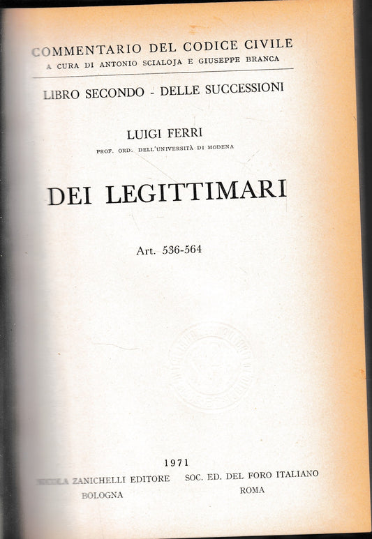 Commentario del Codice Civile, libro secondo - delle successioni. Dei legittimari, artt. 536-564. - copertina