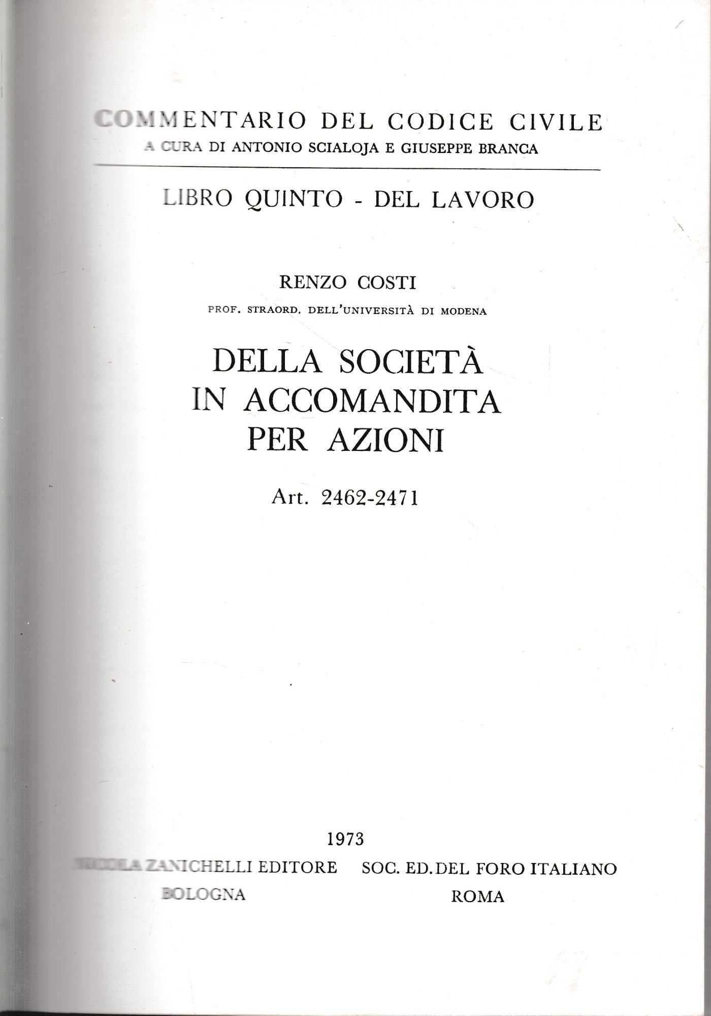 Commentario del Codice Civile, libro quinto - del lavoro. Della società in accomandita per azioni, artt. 2462-2471 - copertina