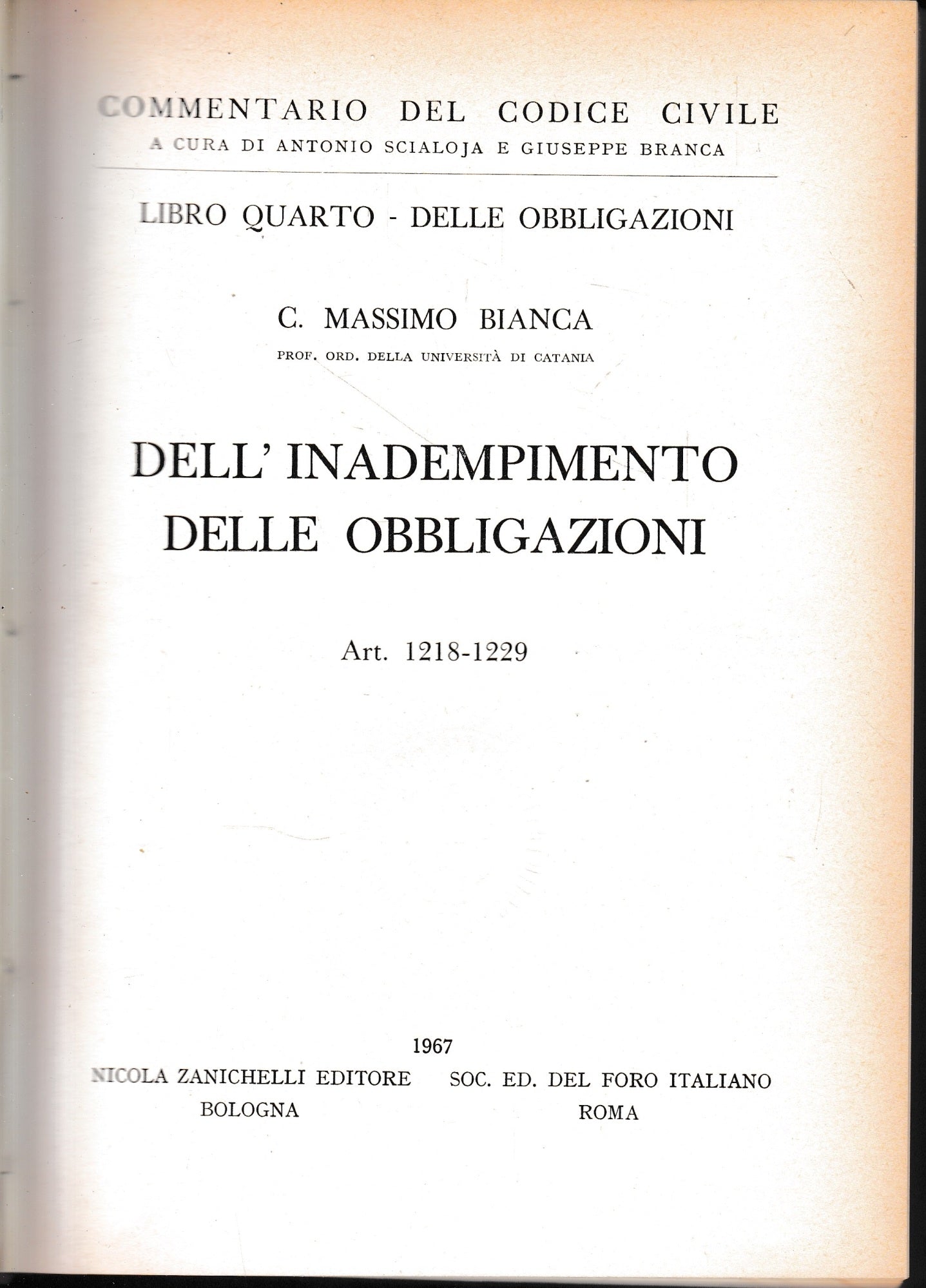 Commentario del Codice Civile, libro quarto - delle obbligazioni. dell'inadempimento delle obbligazioni, art. 1218-1229. - copertina