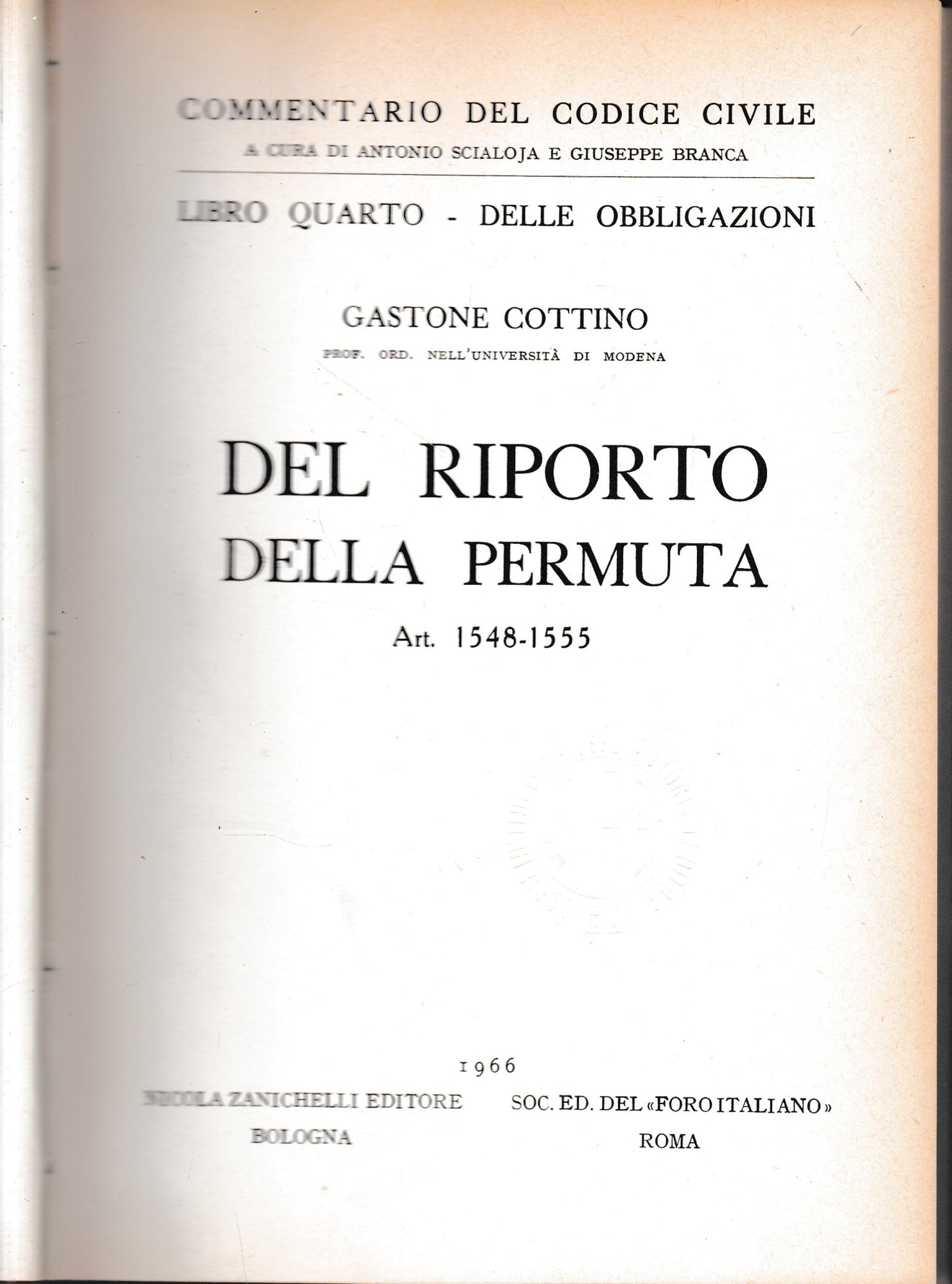 Commentario del Codice Civile, libro quarto - delle obbligazioni. Del riporto della permuta, art 1548-1555 - copertina