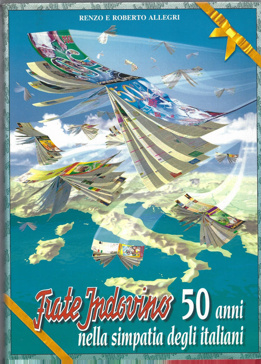 FRATE INDOVINO, 50 ANNI NELLA SIMPATIA DEGLI ITALIANI - copertina