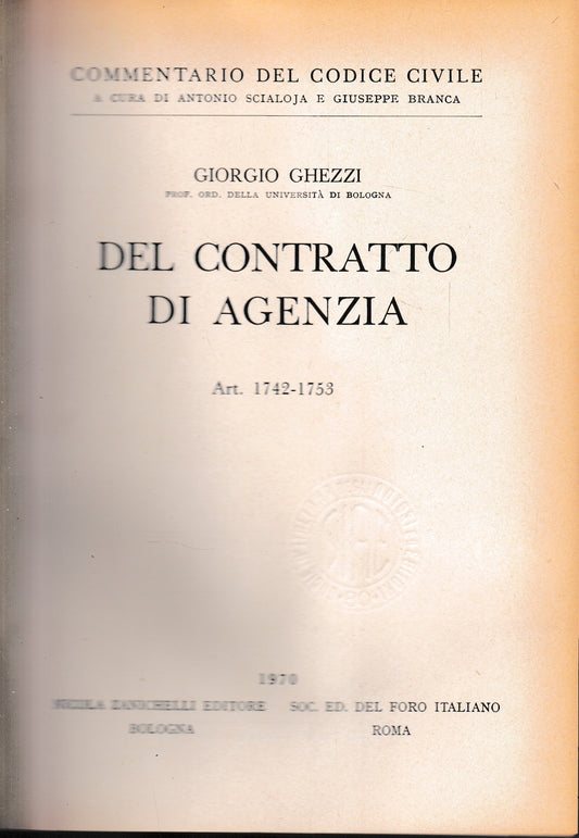 Commentario del Codice Civile. Del contratto di agenzia,  artt. 1742-1753 - copertina