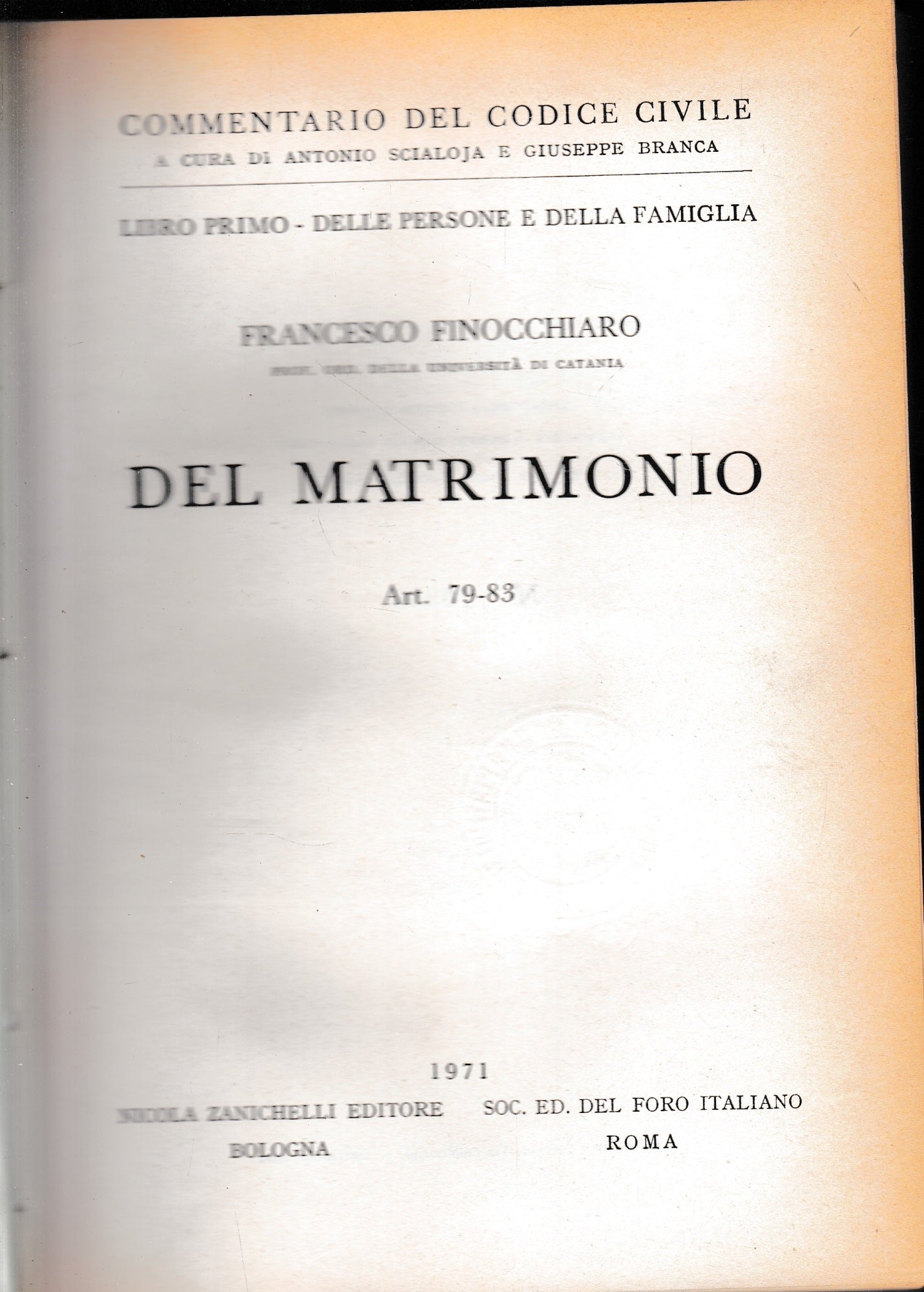 Commentario del Codice Civile, libro primo - delle persone e della famiglia. Del matrimonio, art. 79-83. - copertina