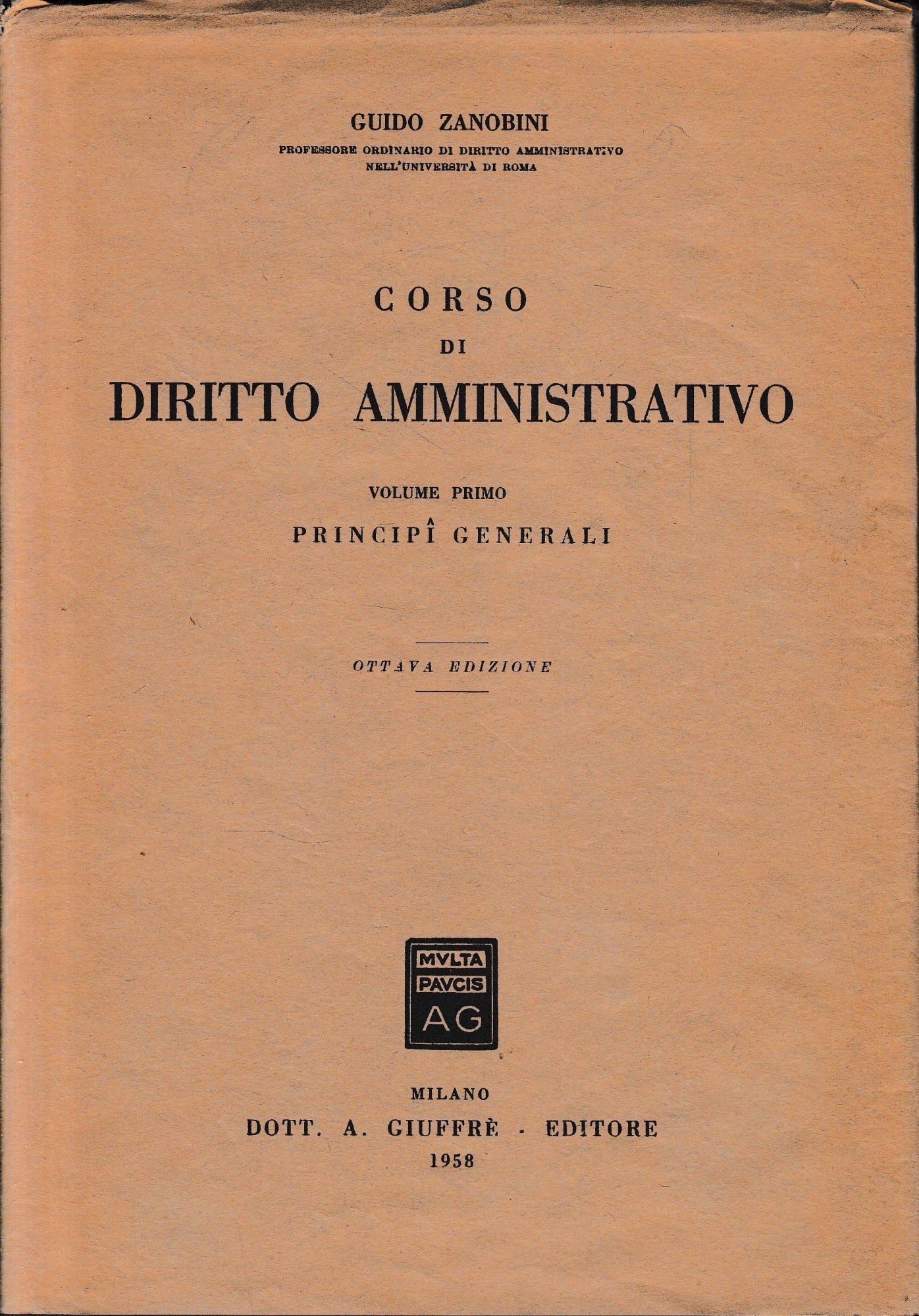 Corso di Diritto Amministrativo, vol. 1°. - copertina