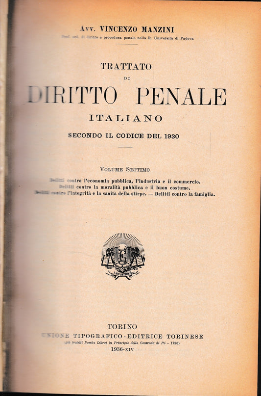 Trattato di Diritto Penale Italiano secondo il codice del 1930, vol. 7°. - copertina