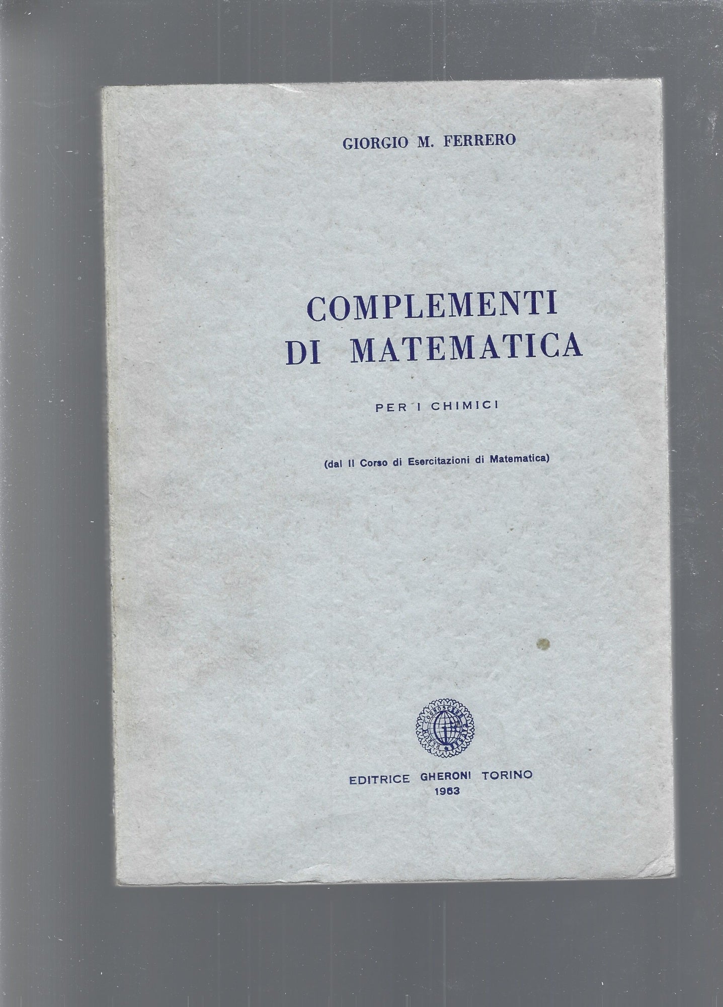 COMPLEMENTI DI MATEMATICA per i chimici - copertina