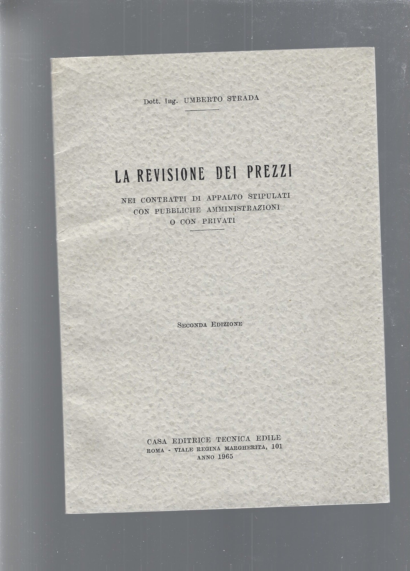 LA REVISIONE DEI PREZZI nei contratti di appalto stipulati con pubbliche amministrazioni o con privati - copertina