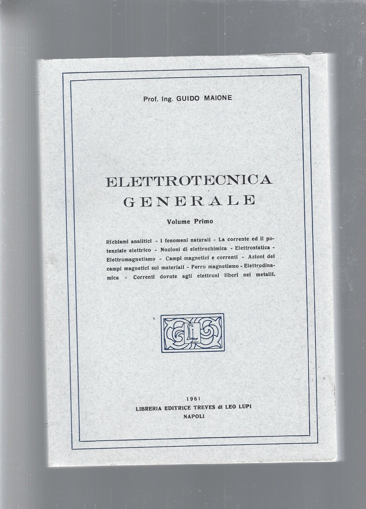 ELETTROTECNICA GENERALE vol 1 e 2 - copertina