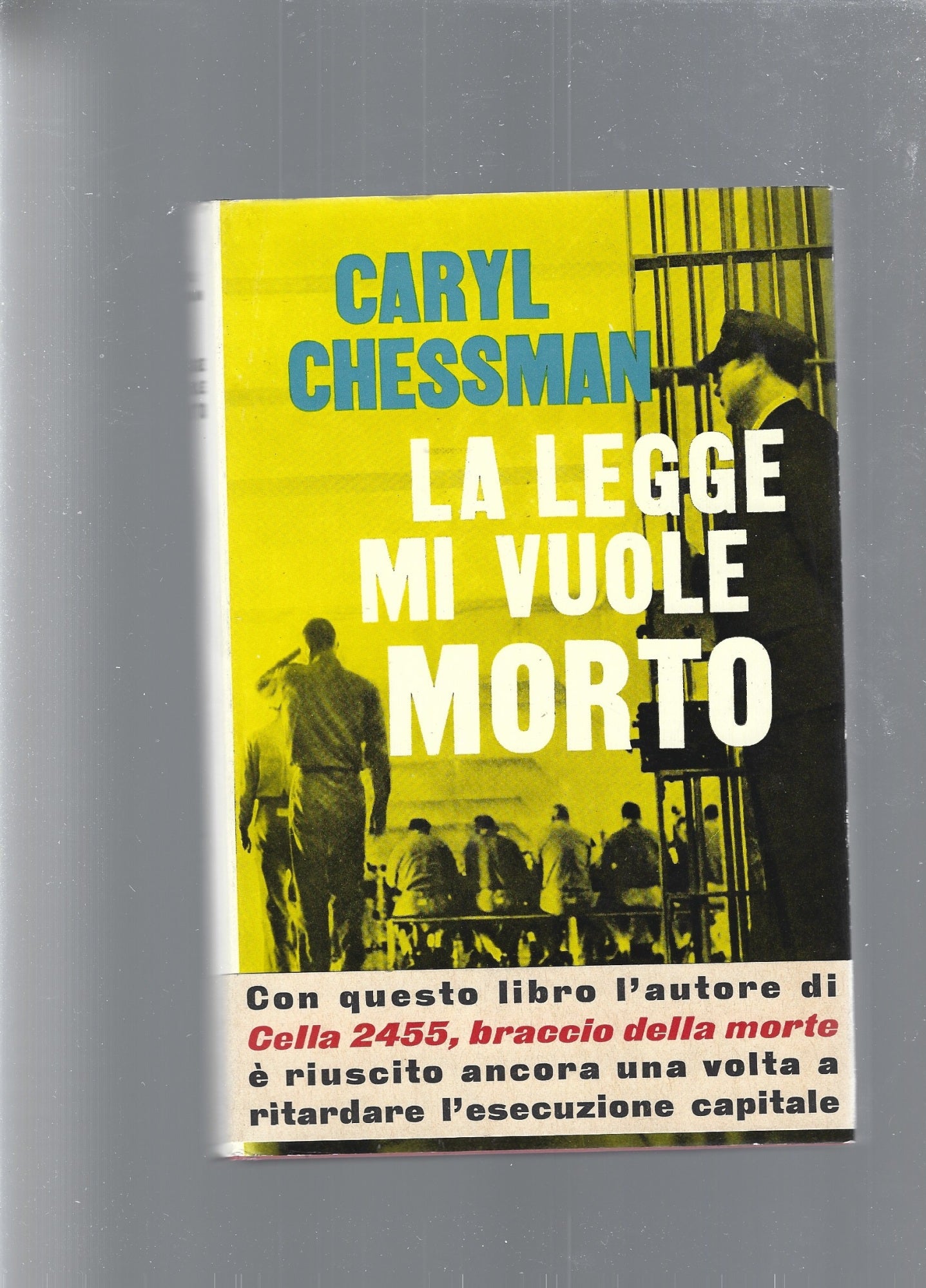 LA LEGGE MI VUOLE MORTO - copertina