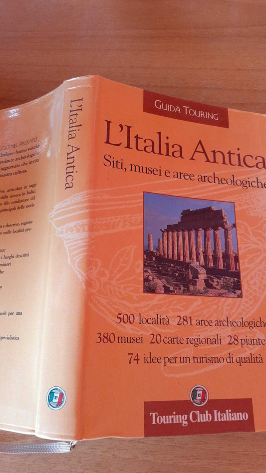 L'Italia Antica. Siti, musei e aree archeologiche - copertina