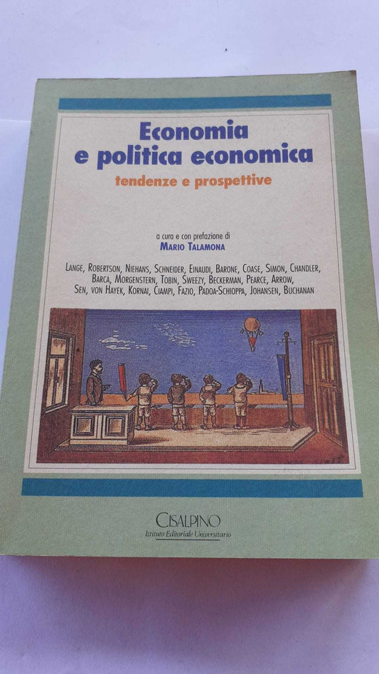 Economia e politica economica : tendenze e prospettive - copertina