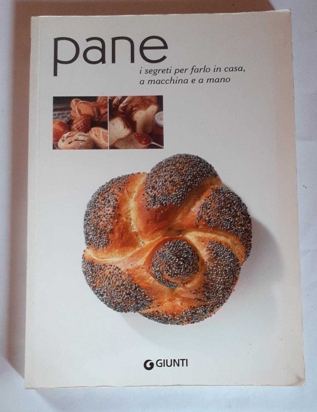 Pane. I segreti per farlo in casa, a macchina e a mano - copertina
