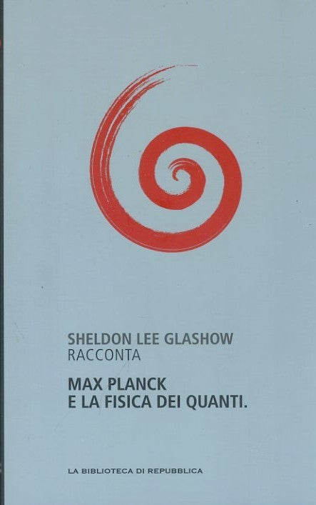 Max Planck e la fisica dei quanti - copertina