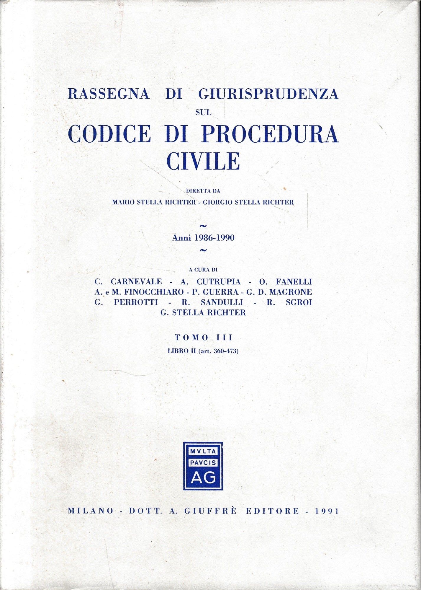 Rassegna di giurisprudenza sul Codice di procedura civile. Anni 1986-1990. Libro II, artt. 360-473 (Vol. 3) - copertina