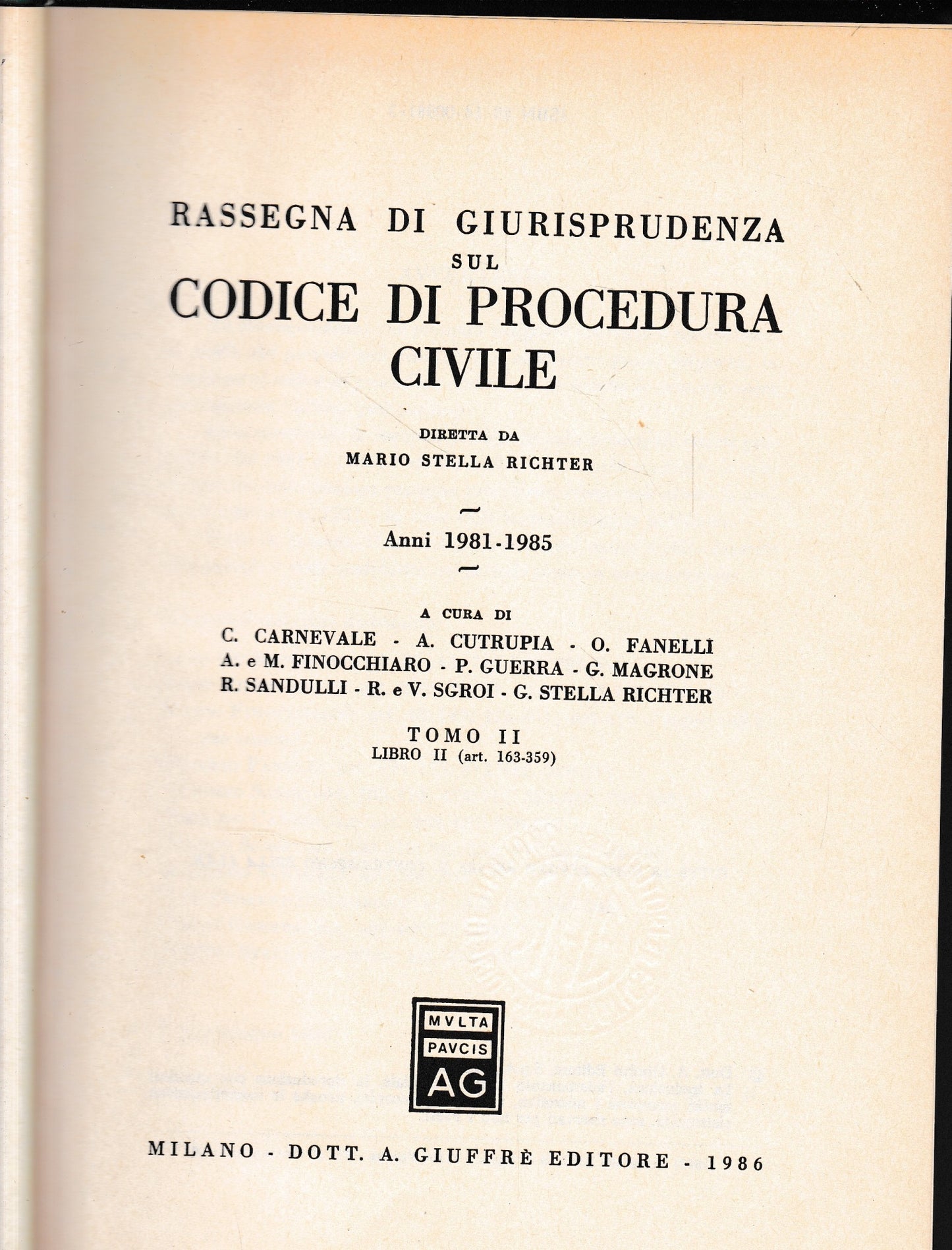 Rassegna di giurisprudenza sul Codice di procedura civile. Anni 1981-1985. Artt. 163-359 (Vol. 2/2) - copertina