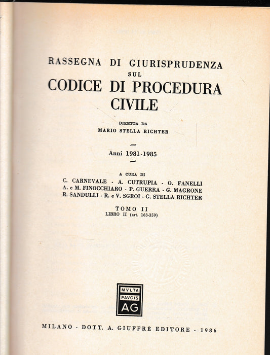 Rassegna di giurisprudenza sul Codice di procedura civile. Anni 1981-1985. Artt. 163-359 (Vol. 2/2) - copertina