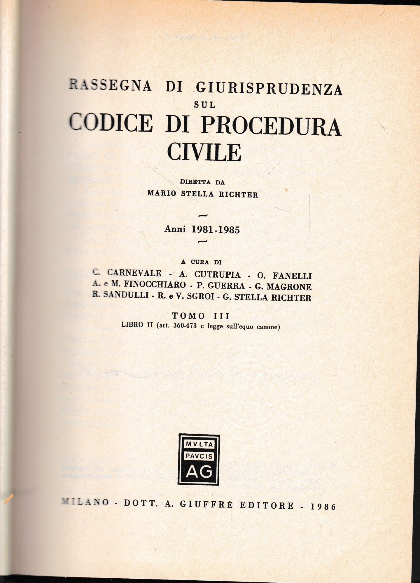 Rassegna di giurisprudenza sul Codice di procedura civile. Anni 1981-1985. Artt. 360-473 e legge sull'Equo canone (Vol. 3) - copertina