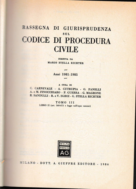 Rassegna di giurisprudenza sul Codice di procedura civile. Anni 1981-1985. Artt. 360-473 e legge sull'Equo canone (Vol. 3) - copertina