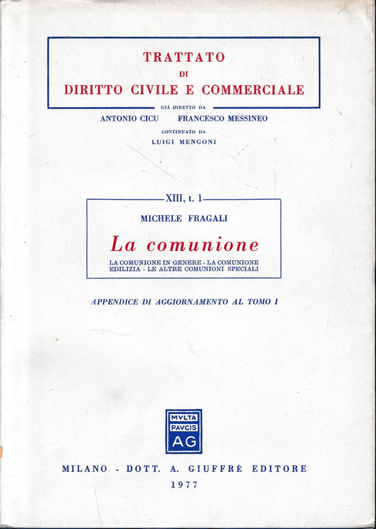 Trattato di diritto civile e commerciale, vol. 13/1: La comunione. Appendice di aggiornamento al tomo 1. - copertina