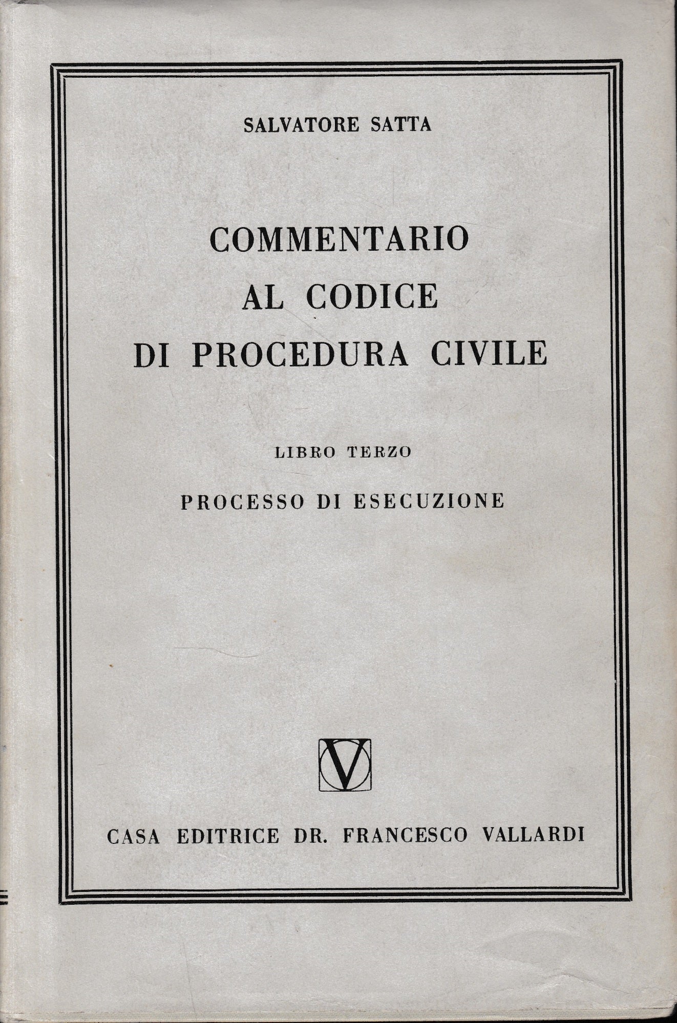 Commentario al Codice di Procedura Civile, vol. 3. Processo di esecuzione - copertina