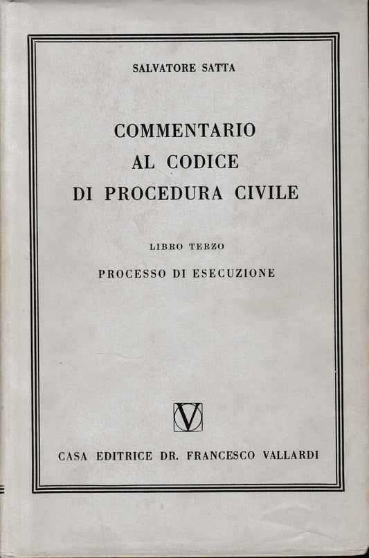 Commentario al Codice di Procedura Civile, vol. 3. Processo di esecuzione - copertina