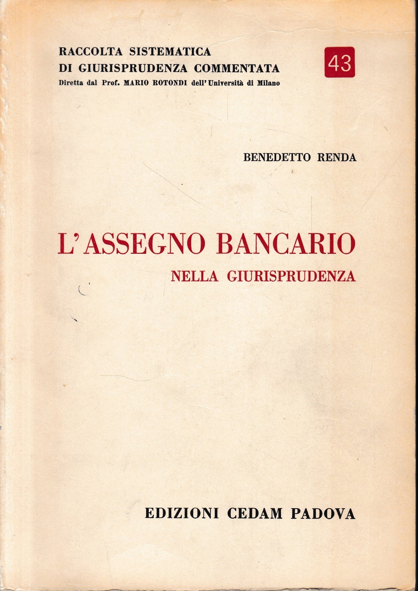 Raccolta sistematica di giurisprudenza commentata, vol. 43. L'assegno bancario nella giurisprudenza - copertina