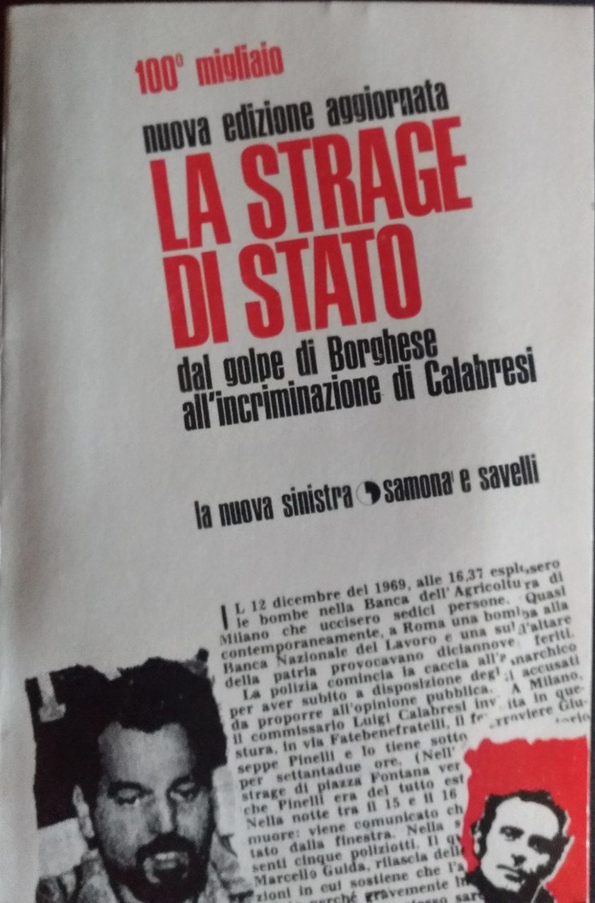 La strage di stato. Dal golpe di Borghese all'incriminazione di Calabresi - copertina