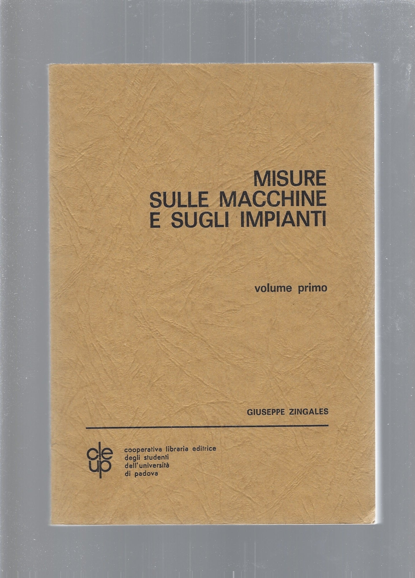 MISURE SULLE MACCHINE E SUGLI IMPIANTI vol 1 - copertina