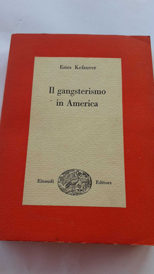 Il gangsterismo in America - copertina