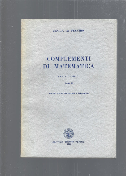 COMPLEMENTI DI MATEMATICA per i chimici, parte II - copertina