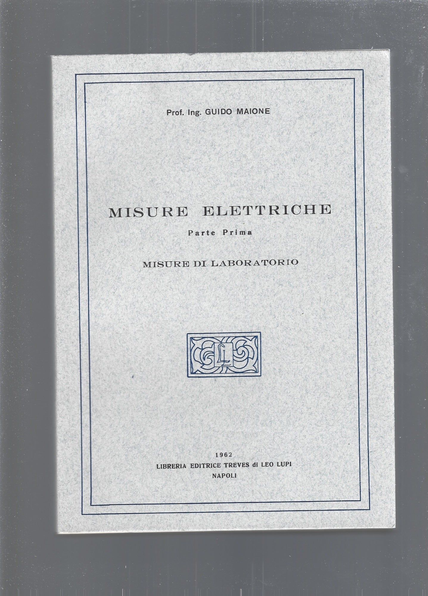 MISURE ELETTRICHE ,vol .1 - copertina
