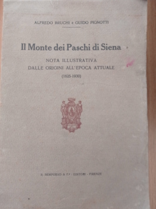 Il Monte dei Paschi di Siena nota illustrativa dalle origini all'epoca attuale - copertina