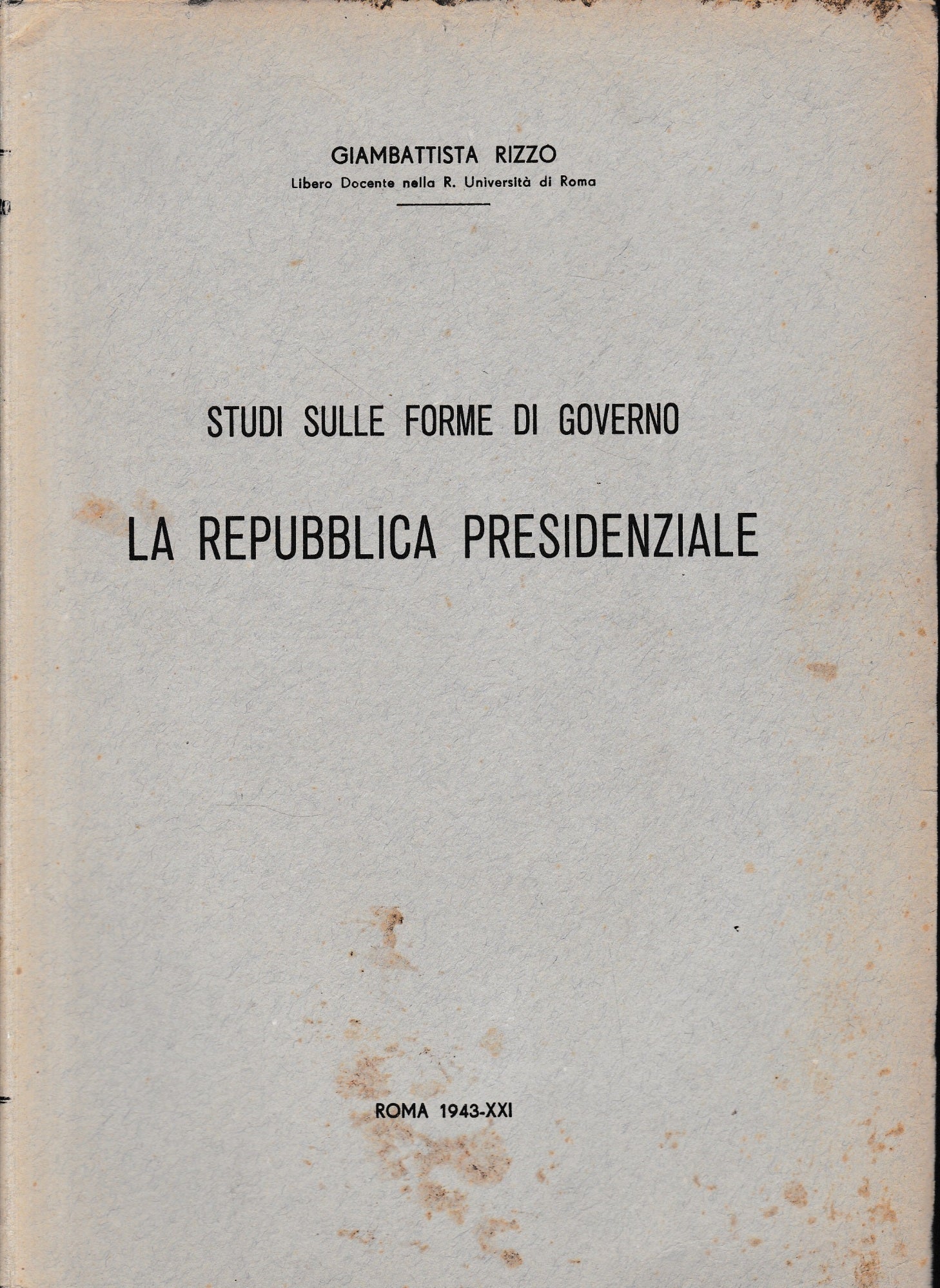Studi sulle forme di governo. La Repubblica Presidenziale - copertina