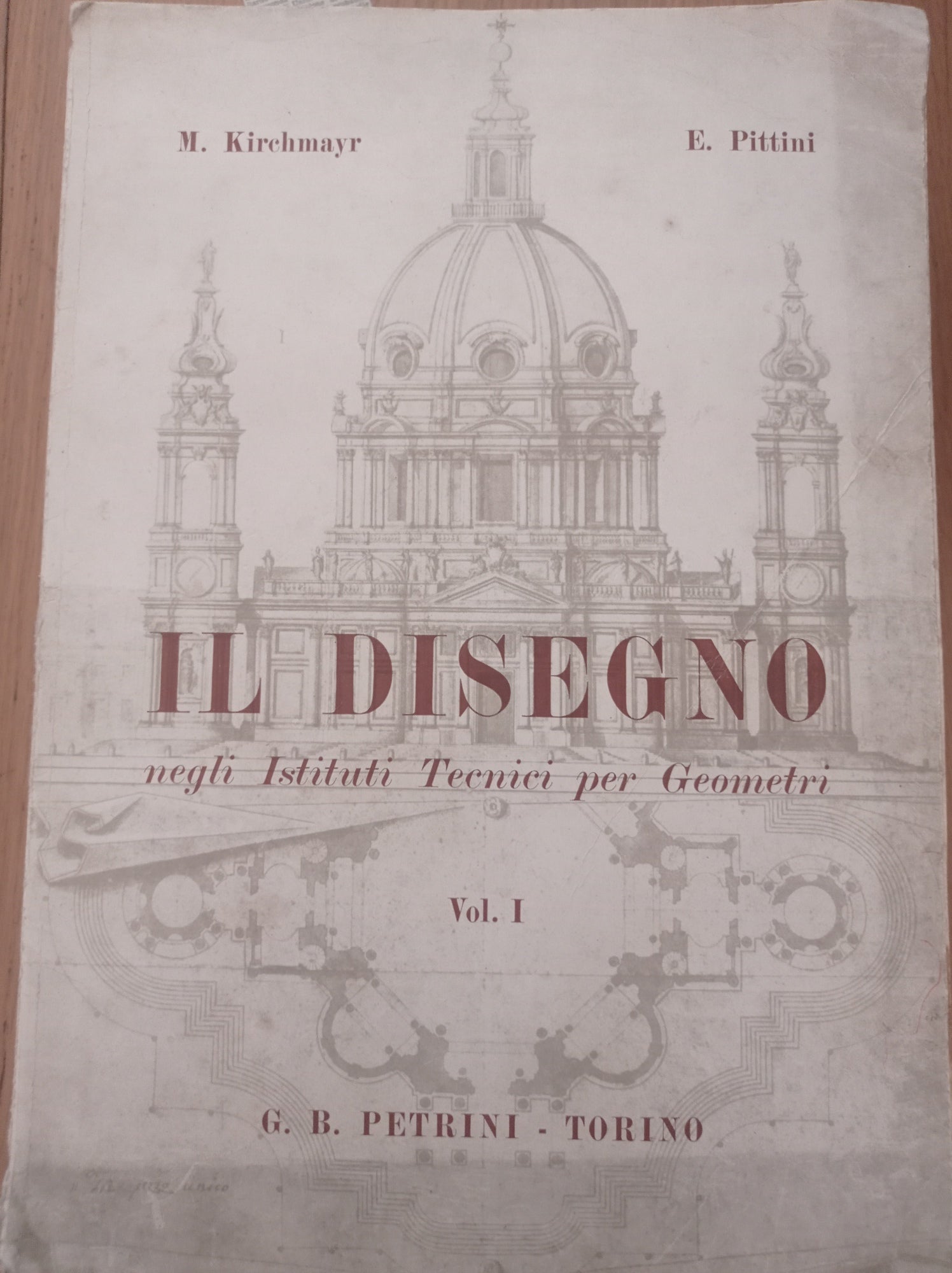 IL DISEGNO negli Istituti Tecnici per Geometri Vol. I - copertina