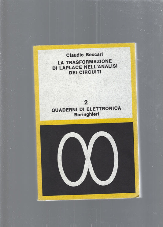 LA TRASFORMAZIONE DI LAPLACEE NELL'ANALISI DEI CIRCUITI, 2 - copertina
