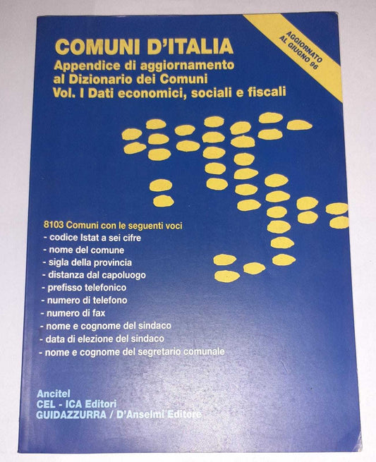 Comuni d'Italia : appendice di aggiornamento al Dizionario dei comuni. Vol. 1, Dati economici, sociali e fiscali - copertina