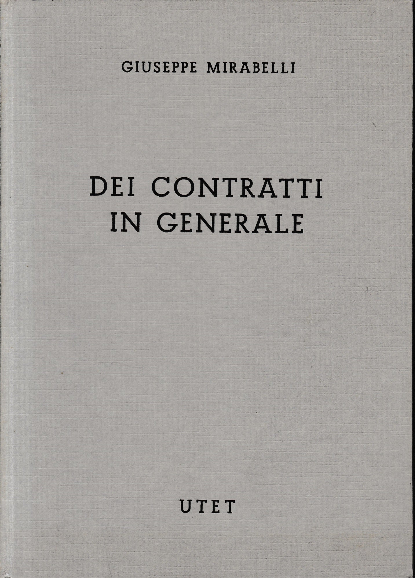 Commentario del Codice Civile, libro IV, tomo 2. Dei contratti in generale - copertina
