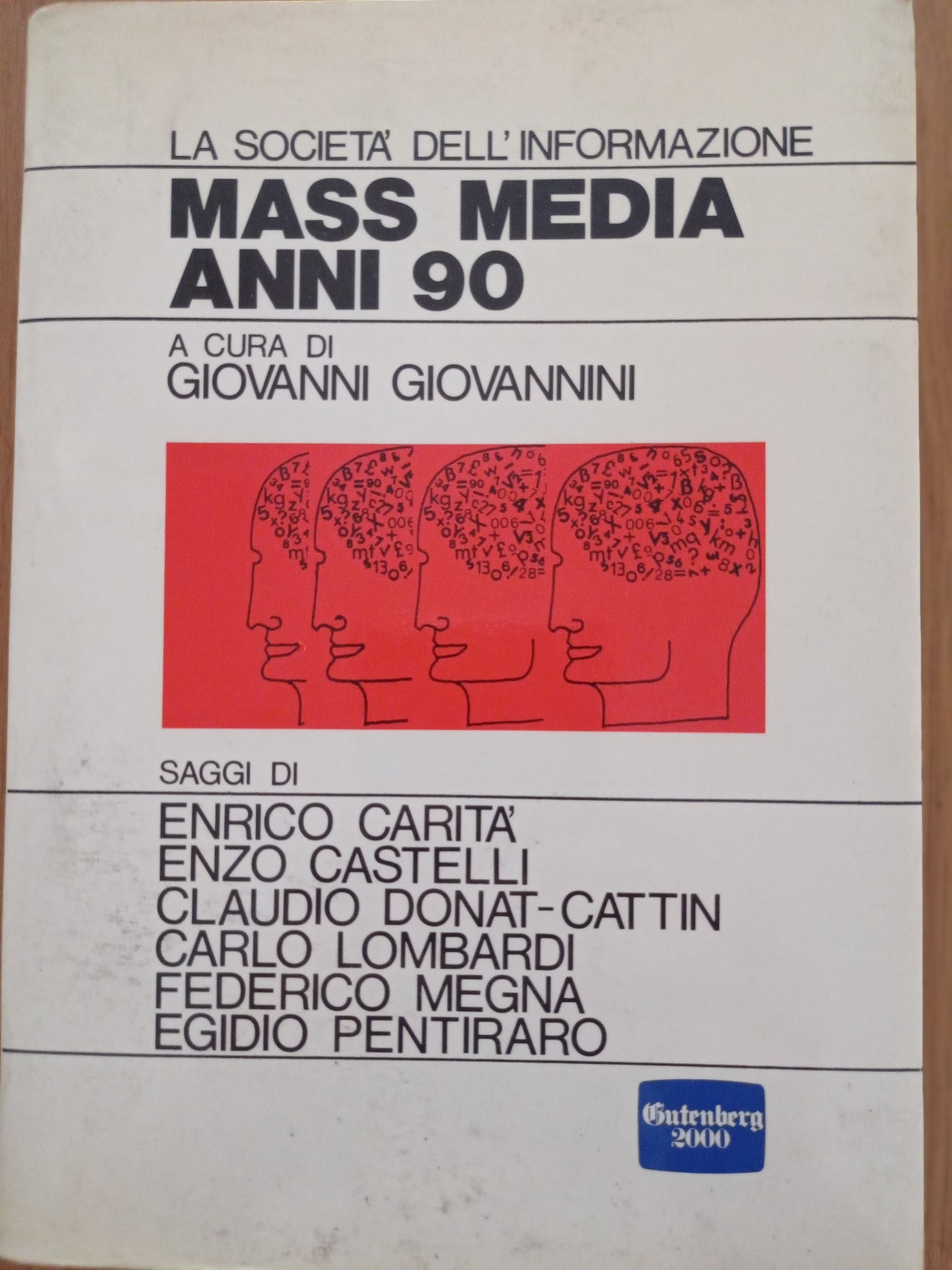 La società dell'informazione: MASS MEDIA ANNI 90 - copertina
