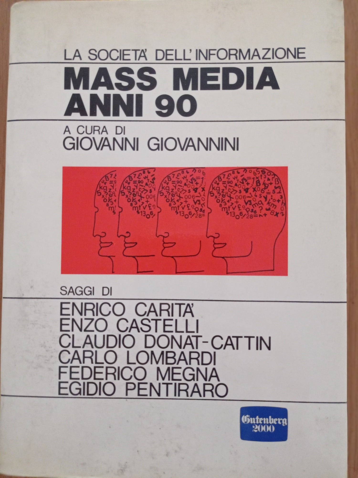 La società dell'informazione: MASS MEDIA ANNI 90 - copertina