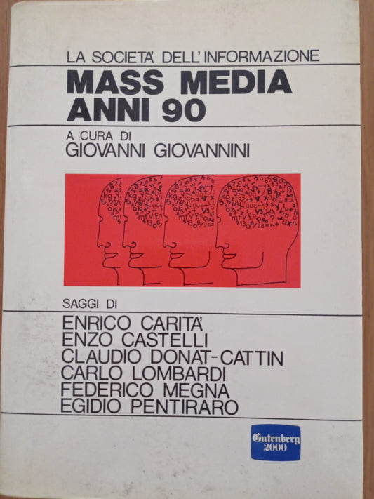 La società dell'informazione: MASS MEDIA ANNI 90 - copertina