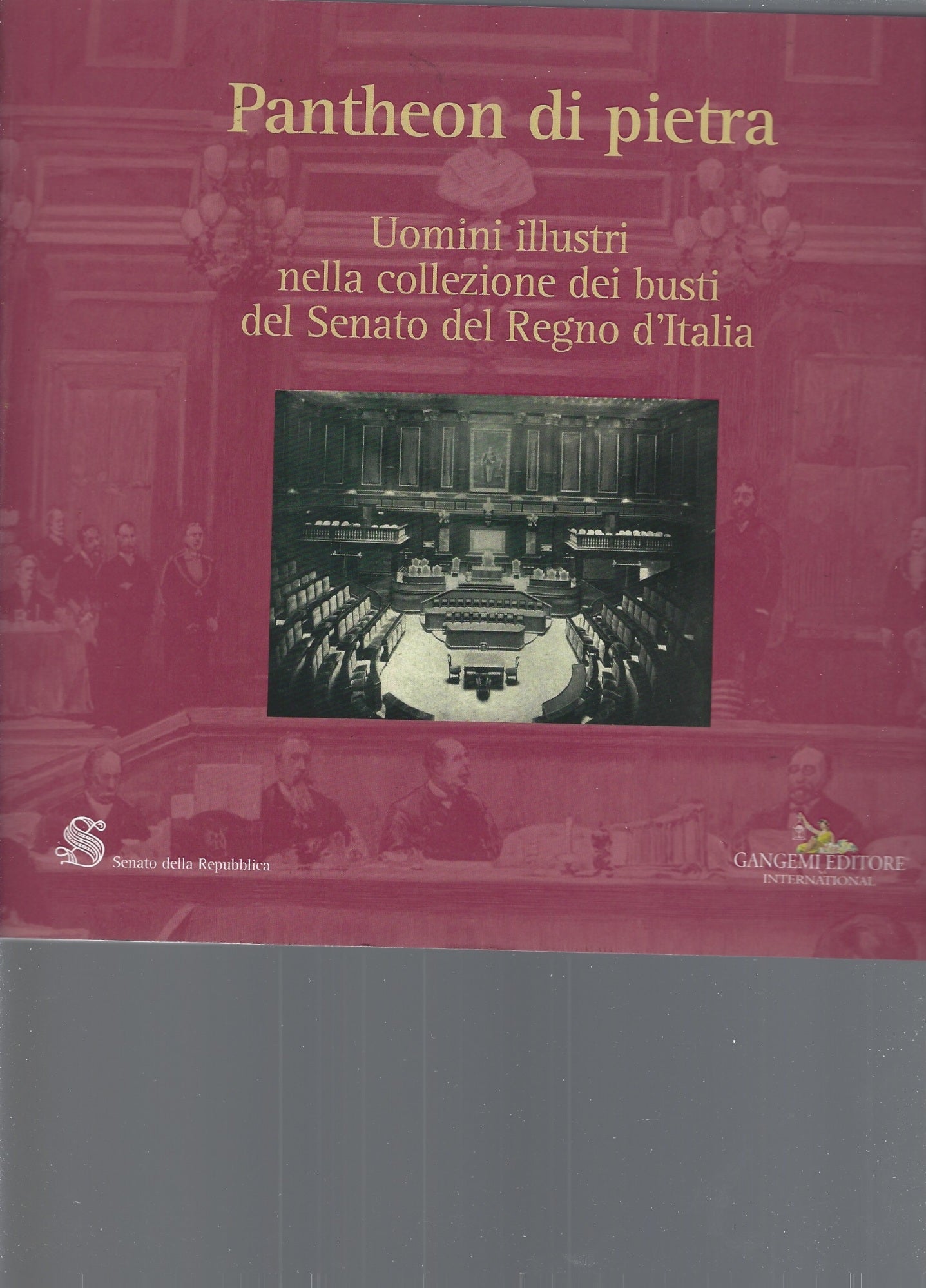 Pantheon di pietra : uomini illustri nella collezione dei busti del Senato del Regno d'Italia - copertina