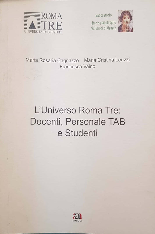 L'Universo Roma Tre. Docenti, personale, TAB e studenti - copertina